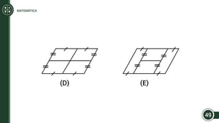 49
MATEMÁTICA
 