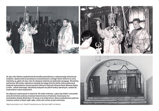 W 1940 roku Niemcy wyeksmitowali parafię prawosławną z zajmowanego dotychczas
budynku. Społeczność prawosławna w poszukiwaniu nowego lokum dotarła na ulicę
Szpitalną 24, gdzie od 1932 roku do okupacji mieściła się żydowska synagoga. Wcześniej,
pod koniec XIX wieku, kamienica należała do Seliga Hirscha Steifa, który podarował
budynek żydowskiemu Stowarzyszeniu Dobrych Dążności Ahawat Raim (Ahawas Rajm)
(z hebr., miłość bliźniego). Wcześniej budynek nie pełnił funkcji sakralnych, należał do
krakowskich rodzin kupieckich.
Na zdjęciach wykonanych w latach 60. XX wieku widzimy: u góry abp łódzki i poznański
Jerzy Korenistow podczas wizytacji kanonicznej w Krakowie, towarzyszy mu
protodiakon Aleksy Mielnikow. Po lewej w tle widać drzwi, które przebudowano podczas
remontu cerkwi w latach 1968–1980; u dołu sień cerkwi przed remontem.
Zdjęcia pochodzą z arch. Parafii Prawosławnej pw. Zaśnięcia NMP w Krakowie
 