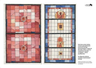 Dziś okna cerkwi zdobią
witraże zaprojektowane
przez prof. Jerzego
Nowosielskiego w latach 90.
XX wieku, który z cerkwią
związał się w sposób
szczególny – był jej
parafianinem.
Na zdjęciach widzimy
projekty zrealizowanych
witraży.
Zdjęcia pochodzą z arch. Parafii
Prawosławnej pw. Zaśnięcia NMP
w Krakowie
 