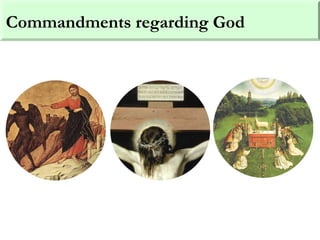 Commandments regarding God
 