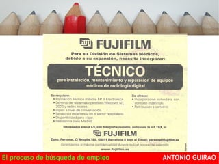 El proceso de búsqueda de empleo ANTONIO GUIRAO 
 