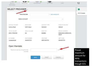 Preset
maximum
amount for
daily
transactions
though ECS.
 