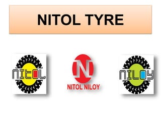 NITOL TYRE
 