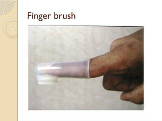 Finger brush
 