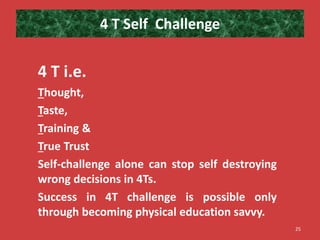 Role of P.E.Ts in promoting wholistic personality Development of school ...