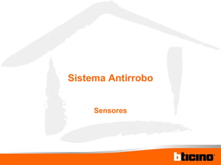 Sistema Antirrobo Sensores 