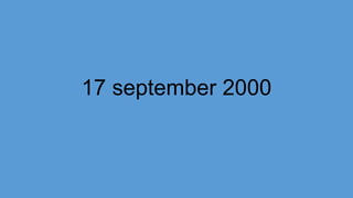 17 september 2000

 