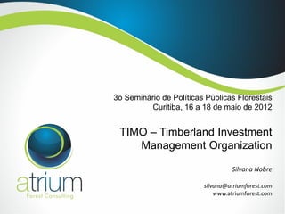 crecer Emular Helecho TIMO – Timberland Investment Management Organization