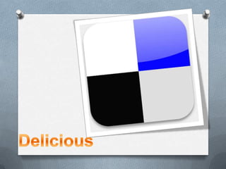 Delicious