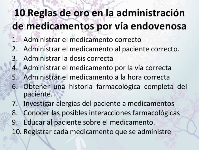 Regla De Oro Para La Administración De Medicamentos es.slideshare.net