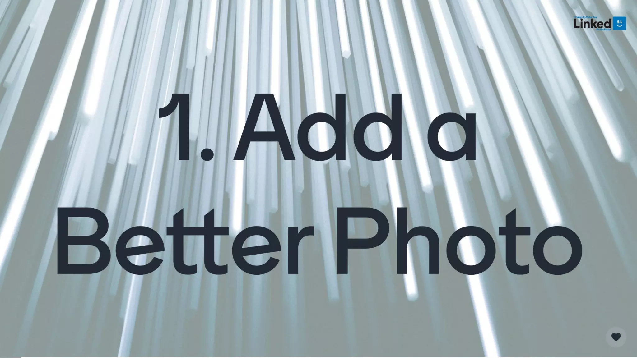 17 Ways To Make Your LinkedIn Profile Better