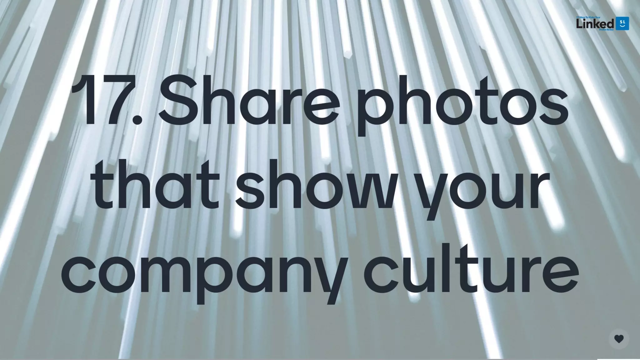 17 Ways To Make Your LinkedIn Profile Better