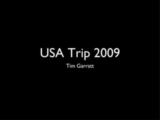 USA Trip 2009 ,[object Object]