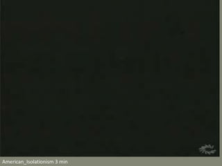 American_Isolationism 3 min 
 