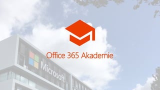 Office 365 Akademie
 