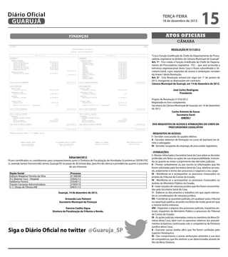 Diário Oficial
 GUARUJÁ
                                                                                                                                                                                                                                           terça-feira
                                                                                                                                                                                                                                           18 de dezembro de 2012
                                                                                                                                                                                                                                                                                 15
                                                                                               finanças                                                                                                                                       Atos oficiais
                                                                                                                                                                                                                                                          câmara
‑ --------------------------------------------------------------------------------------------------------------------------------------------------------------------------------------------------------------------------
| CN-SIFPM                                                                                                                                                                                                            CONAM |
|                                                                                                                                                                                                                            |
|
|
                                                                                                     PREFEITURA MUNICIPAL DE GUARUJÁ                                                                                         |
                                                                                                                                                                                                                             |                      RESOLUÇÃO Nº 017/2012
|                                                                                                  Balancete Financeiro Novembro/2012                                                                                        |
|                                                                                                                                                                                                                            |
|--------------------------------------------------------------------------------------------------------------------------------------------------------------------------------------------------------------------------|
|                                          R E C E I T A                                                       |                                           D E S P E S A
|--------------------------------------------------------------------------------------------------------------------------------------------------------------------------------------------------------------------------|
                                                                                                                                                                                                                             |
                                                                                                                                                                                                                                 “Cria a Função Gratificada de Chefe do Departamento de Procu-
| ORCAMENTARIA
| ------------
                                                                                                               | ORCAMENTARIA
                                                                                                               | ------------
                                                                                                                                                                                                                             |
                                                                                                                                                                                                                             |   radoria Legislativa no âmbito da Câmara Municipal de Guarujá”.
|    RECEITAS CORRENTES                                                                                        |   FUNCOES DE GOVERNO                                                                                        |
|
|
        receita tributaria
        receita de contribuicoes
                                                                 404.350.247,31
                                                                   4.251.851,19
                                                                                                               |
                                                                                                               |
                                                                                                                      administracao
                                                                                                                      seguranca publica
                                                                                                                                                                              88.225.720,15
                                                                                                                                                                              34.176.765,62
                                                                                                                                                                                                                             |
                                                                                                                                                                                                                             |
                                                                                                                                                                                                                                 Art. 1º - Fica criada a Função Gratificada de Chefe do Departa-
|
|
        receita patrimonial
        receita de servicos
                                                                   6.413.932,78
                                                                     303.626,86
                                                                                                               |
                                                                                                               |
                                                                                                                      assistencia social
                                                                                                                      saude
                                                                                                                                                                              27.981.800,34
                                                                                                                                                                             171.180.311,24
                                                                                                                                                                                                                             |
                                                                                                                                                                                                                             |   mento de Procuradoria Legislativa - FG1 - que será acrescida a
|       transferencias correntes                                 324.257.127,58                                |      educacao                                               271.015.719,85                                  |
|
|
        outras receitas correntes
        deducoes de receitas
                                                                  58.953.624,12
                                                                 -32.077.129,85
                                                                                                               |
                                                                                                               |
                                                                                                                      cultura
                                                                                                                      urbanismo
                                                                                                                                                                              10.849.289,21
                                                                                                                                                                             150.158.331,40
                                                                                                                                                                                                                             |
                                                                                                                                                                                                                             |
                                                                                                                                                                                                                                 estrutura organizacional desta Casa e ficará subordinada a Se-
|
|    RECEITAS DE CAPITAL
                                                                                             766.453.279,99    |
                                                                                                               |
                                                                                                                      habitacao
                                                                                                                      saneamento
                                                                                                                                                                              18.977.324,43
                                                                                                                                                                              10.545.479,55
                                                                                                                                                                                                                             |
                                                                                                                                                                                                                             |   cretaria Geral, cujos requisitos de acesso e atribuições constam
|       transferencias de capital                                 43.789.497,72                                |      gestao ambiental                                         4.444.402,69                                  |
|
|
                                                                                              43.789.497,72    |
                                                                                                               |
                                                                                                                      comercio e servicos
                                                                                                                      transporte
                                                                                                                                                                               2.451.558,50
                                                                                                                                                                              20.216.320,16
                                                                                                                                                                                                                             |
                                                                                                                                                                                                                             |
                                                                                                                                                                                                                                 do Anexo I desta Resolução.
|
|
                                                                                                               |
                                                                                                               |
                                                                                                                      desporto e lazer
                                                                                                                      encargos especiais
                                                                                                                                                                              11.145.561,20
                                                                                                                                                                              26.053.431,71
                                                                                                                                                                                                                             |
                                                                                                                                                                                                                             |   Art. 2º - Esta Resolução entrará em vigor em 1º de janeiro de
                                                                                                                                                                                                                                 2013, revogando as disposições em contrário:
|                                                                                                              |                                                                                                             |
|                                                                                                              |                                                                                                             |
| TOTAL DA RECEITA ORCAMENTARIA                                                              810.242.777,71    | TOTAL DA DESPESA ORCAMENTARIA                                                            847.422.016,05     |
| -----------------------------
|
                                                                                          -----------------    | -----------------------------
                                                                                                               |
                                                                                                                                                                                                       -----------------     |
                                                                                                                                                                                                                             |
                                                                                                                                                                                                                                 Câmara Municipal de Guarujá, em 14 de dezembro de 2012.
| EXTRA-ORCAMENTARIA                                                                                           | EXTRA-ORCAMENTARIA                                                                                          |
| ------------------                                                                                           | ------------------                                                                                          |
|    RESTOS A PAGAR                                                                                            |   RESTOS A PAGAR                                                                                            |
|
|
        Inscritos no periodo                                     138.153.537,98                                |
                                                                                                               |
                                                                                                                      Liquidados no periodo                                   66.092.973,03                                  |
                                                                                                                                                                                                                             |
                                                                                                                                                                                                                                                      José Carlos Rodriguez
|
|
     PRECATORIOS A PAGAR
        Inscritos no periodo                                      10.864.589,26
                                                                                                               |
                                                                                                               |
                                                                                                                   PRECATORIOS A PAGAR
                                                                                                                      Liquidados no periodo                                            0,00
                                                                                                                                                                                                                             |
                                                                                                                                                                                                                             |                              Presidente
|                                                                                                              |                                                                                                             |
|    DEPOSITOS                                                                                                 |   DEPOSITOS                                                                                                 |
|       Recebidos no periodo                                      56.193.828,25                                |      Restituicoes no periodo                                 51.164.834,17                                  |
|
|
                                                                                                               |
                                                                                                               |
                                                                                                                                                                                                                             |
                                                                                                                                                                                                                             |   Projeto de Resolução nº 016/2012
|    DIVERSAS CONTAS                                                                                           |   DIVERSAS CONTAS                                                                                           |
|
|
        diversas contas                                            2.326.331,99                                |
                                                                                                               |
                                                                                                                      diversas contas                                         34.323.031,39                                  |
                                                                                                                                                                                                                             |
                                                                                                                                                                                                                                 Registrada no livro competente.
|
|
        depositos judiciais ao tj. - regime mensal                         0,00                                |
                                                                                                               |
                                                                                                                      depositos judiciais ao tj. - regime mensal              10.864.589,26                                  |
                                                                                                                                                                                                                             |   Secretaria da Câmara Municipal de Guarujá, em 14 de dezembro
                                                                                                                                                                                                                                 de 2012.
|                                                                                                              |                                                                                                             |
| TOTAL DA EXTRA ORCAMENTARIA                                                                207.538.287,48    | TOTAL DA EXTRA ORCAMENTARIA                                                              162.445.427,85     |
| ---------------------------                                                             -----------------    | ---------------------------                                                           -----------------     |
|                                                                                                              |
  --------------------------------------------------------------------------------------------------------------------------------------------------------------------------------------------------------------------------
                                                                                                                                                                                                                             |
                                                                                                                                                                                                                                                    Carlos Antonio de Sousa
| SALDO DO EXERCICIO ANTERIOR
| ---------------------------
                                                                                                               | SALDO P/ EXERCICIO SEGUINTE
                                                                                                               | ---------------------------
                                                                                                                                                                                                                             |
                                                                                                                                                                                                                             |                          Secretário Geral
|    DISPONIVEL                                                                                                |   DISPONIVEL                                                                                                |
|
|
       DISPONIVEL EM MOEDA NACIONAL
        caixa                                                            496,15
                                                                                                               |
                                                                                                               |
                                                                                                                     DISPONIVEL EM MOEDA NACIONAL
                                                                                                                      caixa                                                          494,84
                                                                                                                                                                                                                             |
                                                                                                                                                                                                                             |
                                                                                                                                                                                                                                                            ANEXO I
|       bancos c/movimento                                        19.317.012,67                                |      bancos c/movimento                                      55.758.764,65                                  |
|       aplicacoes financeiras                                   81.123.381,71                               |       aplicacoes financeiras                                 52.595.252,33                                 |
|                                                                                                              |                                                                                                             |
| TOTAL SALDOS DO EXERCICIO ANTERIOR
| ----------------------------------
                                                                                             100.440.890,53
                                                                                          -----------------
                                                                                                               | TOTAL SALDOS P/O EXERCICIO SEGUINTE
                                                                                                               | -----------------------------------
                                                                                                                                                                                                          108.354.511,82
                                                                                                                                                                                                       -----------------
                                                                                                                                                                                                                             |
                                                                                                                                                                                                                             |
                                                                                                                                                                                                                                 DOS REQUISITOS DE ACESSO E ATRIBUIÇÕES DO CHEFE DA
|                                                                                                              |
|------------------------------------------------------------------------------------------------------------|-------------------------------------------------------------------------------------------------------------|
                                                                                                                                                                                                                             |
                                                                                                                                                                                                                                             PROCURADORIA LEGISLATIVA
|               T O T A L                                                                  1.118.221.955,72    |          T O T A L                                                                     1.118.221.955,72     |
  --------------------------------------------------------------------------------------------------------------------------------------------------------------------------------------------------------------------------

  PREFEITURA MUNICIPAL GUARUJA , 14 de DEZEMBRO   de 2012
                                                                                                                                                                                                                                 - REQUISITOS DE ACESSO:
                                                                                                                                                                                                                                 I - Servidor concursado do quadro efetivo;
                                                                                                                                                                                                                                 II - Servidor detentor de formação no curso de bacharel em di-
                  FRANKLIN SANTANA JUNIOR
                   Diretor de Execução e
                                                                          LUIS FERNANDO SCALZITTI FIORETTI
                                                                              Diretor de Contabilidade
                                                                                                                                         ARMANDO LUIZ PALMIERI
                                                                                                                                         Secretario de Finanças
                                                                                                                                                                                           MARIA ANTONIETA DE BRITO
                                                                                                                                                                                              Prefeita Municipal
                                                                                                                                                                                                                                 reito e advogado;
                    Controle Financeiro                                          CRC 1SP175.702/O-8
                                                                                                                                                                                                                                 III - Servidor ocupante do emprego de procurador legislativo;

                                                                                                                                                                                                                                 - ATRIBUIÇÕES:
                                                                                                                                                                                                                                 I - Manter informada a Secretária Geral da Casa sobre as decisões
                                                         Edital 064/2012                                                                                                                                                         proferidas em feitos ou ações de sua responsabilidade, instruin-
Ficam cientificados os contribuintes para comparecimento junto à Diretoria de Fiscalização de Atividades Econômicas (SEFIN-FISC                                                                                                  do-as quanto ao exato cumprimento das decisões judiciais;
2), avenida Santos Dumont 640, térreo, Guarujá/SP, no prazo de 30 (trinta) dias, para fins de ciência e providências quanto a assuntos                                                                                           II - Prestar verbalmente ou por escrito as informações que lhe
                                                         de seu interesse.                                                                                                                                                       forem solicitadas pela Secretária Geral da Casa, relativas ao estu-
                                                                                                                                                                                                                                 do, andamento e termo dos processos e negócios a seu cargo;
 Razão Social                                                                                     Processo                                                                                                                       III - Manifestar-se e acompanhar os processos instaurados no
 Edilson Magaiver Ferreira da Silva                                                               41368/08                                                                                                                       âmbito do Tribunal de Contas do Estado;
 A C Boemer Cury - Hospital                                                                       25642/12                                                                                                                       IV - Manifestar-se e acompanhar os processos instaurados no
 Valdireno Pereira                                                                                33549/12
 Travain Camargo Administradora                                                                   27003/10                                                                                                                       âmbito do Ministério Público do Estado;
 S. C. Diogo de Oliveira ME                                                                       04031/12                                                                                                                       V - Fazer estudos de natureza jurídica que lhe forem encaminha-
                                                                                                                                                                                                                                 dos pela Secretaria Geral da Casa;
                                                                              Guarujá, 14 de dezembro de 2012.                                                                                                                   VI - Elaborar os documentos e trabalhos em que sejam relevan-
                                                                                                                                                                                                                                 tes as considerações de natureza jurídica;
                                                                                     Armando Luis Palmieri                                                                                                                       VII - Coordenar as questões judiciais, em qualquer juízo, tribunal
                                                                                Secretário Municipal de Finanças                                                                                                                 ou repartição pública, atuando nos feitos de modo geral em que
                                                                                                                                                                                                                                 a mesma tenha interesse;
                                                                                 Patrícia Coelho Vigna                                                                                                                           VIII - Organizar o arquivo dos processos judiciais, inquéritos po-
                                                                     Diretora de Fiscalização de Tributos e Renda.                                                                                                               liciais, inquéritos do Ministério Público e processos do Tribunal
                                                                                                                                                                                                                                 de Contas do Estado;
                                                                                                                                                                                                                                 IX - As ações judiciais intentadas contra os membros da Mesa Di-
                                                                                                                                                                                                                                 retora desta Casa, bem com os pareceres relativos aos procedi-
                                                                                                                                                                                                                                 mentos licitatórios continuarão sob a competência da Diretoria
                                                                                                                                                                                                                                 Jurídica desta Casa,;
Siga o Diário Oficial no twitter @Guaruja_SP                                                                                                                                                                                     X - Executar outras tarefas afins que lhe forem confiadas pelo
                                                                                                                                                                                                                                 superior hierárquico;
                                                                                                                                                                                                                                 XI - Dar cumprimento a outras atribuições atinentes a sua área
                                                                                                                                                                                                                                 de competência, que lhe venham a ser determinadas através de
                                                                                                                                                                                                                                 Ato da Mesa Diretora.
 