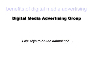 benefits of digital media advertising
 