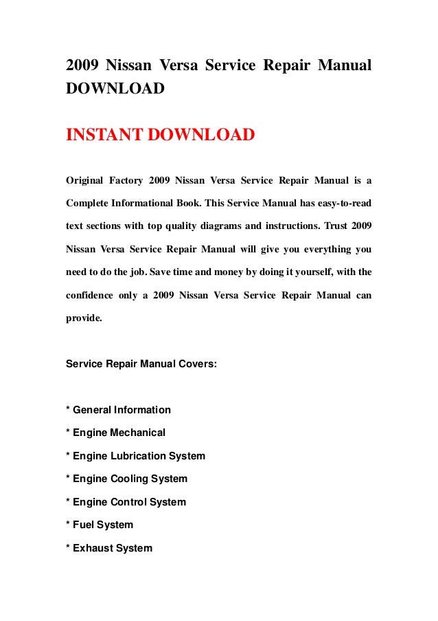 ... DOWNLOADOriginal Factory 2009 Nissan Versa Service Repair Manual is