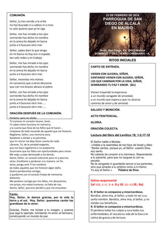 COMUNIÓN.

23 DE FEBRERO DE 2014

PARROQUIA DE SAN
DIEGO DE ALCALÁ
EN MADRID

Señor, tu has venido a la orilla
no has busc...