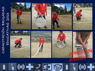 CAPACITACIÓN BRIGADAS
EDUCATIVAS 2013

 