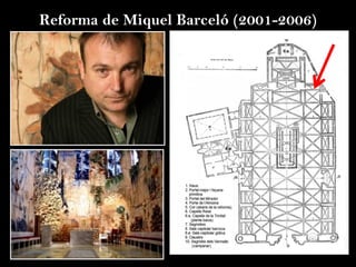 Reforma de Miquel Barceló (2001-2006)
 