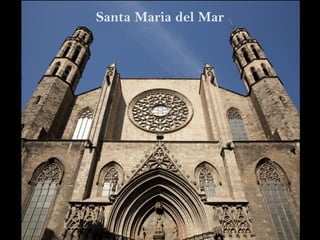 Santa Maria del Mar
 