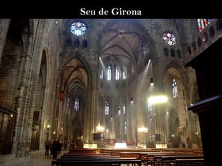 Seu de Girona
 