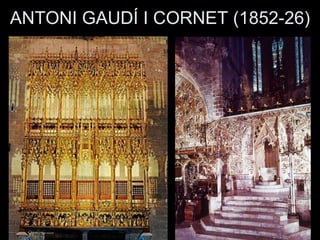 ANTONI GAUDÍ I CORNET (1852-26)
 