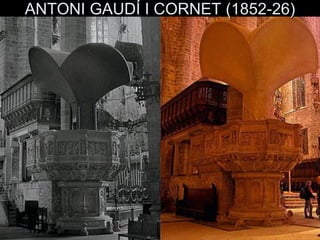 ANTONI GAUDÍ I CORNET (1852-26)
 