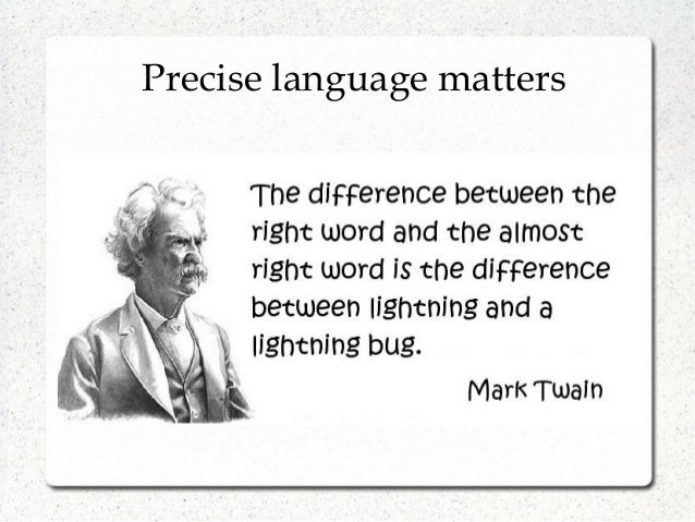 precise language