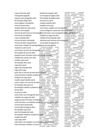 o que é formato abnt
monografia epigrafe
espaço entre paragrafos abnt
formatação artigo abnt
como paginar monografia
como formatar abnt
modelo folha de rosto word
abnt tcc formatação
normas da abnt para tcc formatação
normas de monografia
o que é padrão abnt
normas da abnt introdução
normas da abnt espaçamento
como fazer citação em monografia
modelo tcc abnt word
como fazer sumario de monografia
formatação de resumo abnt
programa para formatar texto nas normas da abnt
trabalho de acordo com abnt
modelo capa word
formatação abnt capa
capa abnt word
regras formatação abnt
regra abnt capa
quais são as normas da abnt para trabalhos
como formatar trabalho academico
modelos de capa word
modelo capa trabalho word
como colocar nas normas da abnt
formatação abnt para tcc
formatação trabalho academico abnt
fontes abnt
resumo tcc abnt
como fazer uma monografia abnt
trabalho nas regras da abnt
programa para formatar monografia
como formatar um trabalho academico nas normas da abnt
normas abnt dissertação
numeração de paginas abnt
formatação capa abnt
abnt formatação de texto
formatação trabalhos academicos abnt
margem da abnt
capa regra abnt
como fazer um trabalho na norma abnt passo a passo
como formatar trabalho no word
padrão de margem abnt
numeração de página abnt
formatação de página abnt
estrutura tcc abnt
margens padrão abnt
trabalho com capa
como fazer citações em monografias
como configurar o word nas normas da abnt
como formatar uma monografia pelas normas abnt
trabalho na regra da abnt
modelo de formatação abnt
elementos pré textuais da monografia
numeração de paginas tcc
partes da monografia
, assessoria monografia , quanto
custa uma monografia , ver
monografias prontas , monografia
Goiânia , monografias pronta , se
moleza monografias , vendo
monografia , monografia Brasília ,
monografia rio de janeiro , uma
monografia pronta , help
monografias , monografia preço ,
preço monografia , monografias
prontas de direito , monografias
prontas direito , venda de tcc ,
monografias comprar , monografias
para comprar , monografia
Curitiba , comprar monografia ,
monografia comprar , trabalhos
prontos monografias , help
monografia , monografia venda ,
venda monografia , monografia
pronto , monografia ginastica
laboral , capa dura monografia ,
monografia pronta direito ,
monografias gestão escolar ,
monografia gestão hospitalar ,
monografia sobre coaching ,
monografia coaching , monografia
gestão educacional , monografias
prontas administração , portal
monografias , compro monografia ,
portal monografia , monografias
prontas enfermagem , monografia
feitas , monografia mba , site de
trabalhos acadêmicos , compra
monografia , monografia pronta
enfermagem , monografia pós-
graduação , monografia gestão
escolar , gestão escolar
monografia , monografia urgente ,
monografia administração
hospitalar , monografias prontas
pedagogia , se moleza tcc ,
trabalhos de monografias prontas ,
monografia temas , monografia
direito penal , monografia direito
internacional , monografia trabalho
infantil , monografias web , temas
monografias , monografia sobre
tdah , monografias sobre autismo ,
web monografias , monografias
temas , monografias economia ,
tdah monografia , monografia
tdah , temas monografias direito ,
monografia pregão eletrônico ,
monografia turismo , monografia
sobre arte , tema para monografias ,
tema para monografia , tema da
monografia , monografia tema ,
monografias tdah , tema
monografia , monografia
planejamento estratégico ,
monografias sobre tdah ,
monografia útil , como se faz
monografia , monografia obesidade
infantil , monografia redes ,
monografia adoção homo afetiva ,
modelo apresentação monografia ,
temas monografia direito ,
monografias brasil , temas de
monografia de direito , temas para
monografia em direito , temas para
monografia direito , ideias para
monografia , monografia crm ,
monografia trabalhista , tema
monografia direito , monografia
direito constitucional , guia
monografia , monografia
fisioterapia , monografias letras ,
como preparar uma monografia ,
curso monografia , o que
monografia , monografias em
educação , monografias educação ,
monografia obesidade , monografia
sobre violência , monografia adm ,
a monografia , modelo de
monografia pedagogia ,
monografias sobre educação ,
trabalho monografia , apresentação
powerpoint monografia ,
monografia ergonomia ,
monografia sobre ergonomia ,
formatação de trabalhos
acadêmicos , temas atuais para tcc ,
como fazer uma monografias ,
como fazer monografias ,
monografias como fazer ,
monografia em marketing , quem
faz trabalho de faculdade ,
monografia marketing , marketing
monografia , monografias educação
física , minha monografia ,
monografia aleitamento materno ,
como fazer a monografia , como
fazer um monografia , fazer uma
monografia , monografia
publicidade , monografia idosos ,
monografia sobre sped ,
monografia sped , monografia
endodontia , monografia
consumidor , monografia
tributário , monografia sobre
educação , monografia educação ,
monografia em educação ,
monografia agronomia ,
monografia ac , projeto para
monografia , monografia projeto ,
projeto monografia , monografias
fisioterapia , monografia inclusão ,
monografia Alzheimer ,
monografia sobre inclusão ,
monografia violência escolar ,
monografia em geografia ,
monografia geografia , monografia
sobre propaganda , monografia
educação física , temas monografia
penal , monografia nutrição ,
como fazer monografia na prática ,
monografia direito eleitoral ,
monografias matemática ,
monografia direito civil ,
 