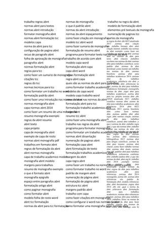trabalho regras abnt
normas abnt para textos
normas abnt introdução
formatar monografia abnt
normas abnt formatação tcc
modelos capa
norma da abnt para tcc
configuração de pagina abnt
recuo de paragrafo abnt
folha de aprovação de monografia
paragrafos abnt
normas formatação abnt
regras para tcc
como fazer um sumario de monografia
citações tcc
regras do tcc
normas tecnicas para tcc
como formatar um trabalho no word
formatação padrão abnt
como fazer uma introdução nas normas da abnt
normas monografia abnt
capa normas abnt 2014
como fazer um resumo de uma monografia
resumo monografia exemplo
regras da abnt resumo
abnt texto
capa projeto
capa de monografia abnt
exemplo de capa de rosto
normas abnt monografia pdf
trabalhos em formato abnt
regras de formatação da abnt
abnt normas monografia
capa de trabalho academico modelo
monografia abnt modelo
margens para trabalhos
resumo de monografia exemplo
o que é formato abnt
monografia epigrafe
espaço entre paragrafos abnt
formatação artigo abnt
como paginar monografia
como formatar abnt
modelo folha de rosto word
abnt tcc formatação
normas da abnt para tcc formatação
normas de monografia
o que é padrão abnt
normas da abnt introdução
normas da abnt espaçamento
como fazer citação em monografia
modelo tcc abnt word
como fazer sumario de monografia
formatação de resumo abnt
programa para formatar texto nas normas da abnt
trabalho de acordo com abnt
modelo capa word
formatação abnt capa
capa abnt word
regras formatação abnt
regra abnt capa
quais são as normas da abnt para trabalhos
como formatar trabalho academico
modelos de capa word
modelo capa trabalho word
como colocar nas normas da abnt
formatação abnt para tcc
formatação trabalho academico abnt
fontes abnt
resumo tcc abnt
como fazer uma monografia abnt
trabalho nas regras da abnt
programa para formatar monografia
como formatar um trabalho academico nas normas da abnt
normas abnt dissertação
numeração de paginas abnt
formatação capa abnt
abnt formatação de texto
formatação trabalhos academicos abnt
margem da abnt
capa regra abnt
como fazer um trabalho na norma abnt passo a passo
como formatar trabalho no word
padrão de margem abnt
numeração de página abnt
formatação de página abnt
estrutura tcc abnt
margens padrão abnt
trabalho com capa
como fazer citações em monografias
como configurar o word nas normas da abnt
como formatar uma monografia pelas normas abnt
trabalho na regra da abnt
modelo de formatação abnt
elementos pré textuais da monografia
numeração de paginas tcc
partes da monografia
as regras da abnt ,nbr 6023 atualizada
2013 ,normas abnt citação
site ,trabalho formato abnt ,abnt
citação internet ,trabalho nas normas
da abnt exemplo ,como fazer um
trabalho nas normas da abnt ,normas
abnt tcc ,normas da abnt para
texto ,abnt citacoes ,trabalhos
escolares nas normas da abnt ,normas
abnt para trabalhos cientificos ,texto
padrão abnt ,normas da abnt
download ,como montar um trabalho
nas normas da abnt ,normas
brasileira ,normas abnt para
trabalhos academicos 2014 ,normas
abnt de trabalhos
academicos ,referência site abnt ,o
que é normas abnt ,referencias na
abnt ,normas da abnt para trabalhos
academicos formatação ,monografia
normas da abnt ,regra abnt para
trabalhos academicos ,norma abnt
para tcc ,projeto normas abnt ,nbr
10520 atualizada 2013 ,trabalho
cientifico normas abnt ,norma da
abnt para trabalhos academicos ,abnt
referencias 2014 ,abnt 6023
atualizada 2013 ,norma brasileira
abnt ,como fazer normas
abnt ,normas padrão abnt ,abnt
regra ,abnt normas citação ,normas
da abnt para trabalhos
científicos ,norma abnt trabalhos ,o
que é normas da abnt ,trabalho regra
abnt ,o que são normas abnt ,trabalho
escolar nas normas da abnt ,site
oficial abnt ,trabalho em normas da
abnt ,regras do abnt ,normas
bnt ,normas abnt referências
bibliográficas 2013 ,normas abnt
para artigos cientificos ,normas da
abnt para resumo ,normas abnt
citacao ,como fazer trabalho normas
abnt ,normas abnt atuais ,normas
abnt pdf ,padrões abnt para trabalhos
academicos ,referencias conforme
abnt ,trabalho padrao abnt ,o que são
normas da abnt ,abnt.org.br ,trabalho
abnt 2014 ,exemplo normas
abnt ,normas abnt para
dissertação ,citação normas da
abnt ,regras da abnt para trabalhos
academicos ,abnt para
referencias ,normas abnt 2014
monografia ,norma nbr ,normas abnt
referencias site ,padrão de
formatação abnt ,modelo referencias
abnt ,abnt documentos ,regras abnt
2014 ,nbr site ,qual a norma da
abnt ,referencia abnt ,formatação
abnt para trabalhos
academicos ,normas abnt referencias
internet ,normas abnt para trabalhos
2014 ,trabalhos feitos na norma da
abnt ,normas da abnt para fazer
trabalho ,citação nas normas da
abnt ,www abnt catalogo com br
 