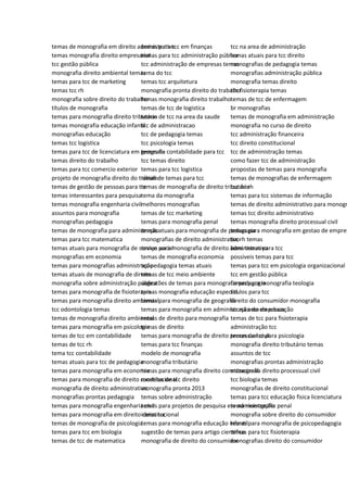 temas de monografia em direito administrativo
temas monografia direito empresarial
tcc gestão pública
monografia direito ambiental temas
temas para tcc de marketing
temas tcc rh
monografia sobre direito do trabalho
títulos de monografia
temas para monografia direito tributário
temas monografia educação infantil
monografias educação
temas tcc logistica
temas para tcc de licenciatura em geografia
temas direito do trabalho
temas para tcc comercio exterior
projeto de monografia direito do trabalho
temas de gestão de pessoas para tcc
temas interessantes para pesquisa
temas monografia engenharia civil
assuntos para monografia
monografias pedagogia
temas de monografia para administração
temas para tcc matematica
temas atuais para monografia de serviço social
monografias em economia
temas para monografias administração
temas atuais de monografia de direito
monografia sobre administração pública
temas para monografia de fisioterapia
temas para monografia direito ambiental
tcc odontologia temas
temas de monografia direito ambiental
temas para monografia em psicologia
temas de tcc em contabilidade
temas de tcc rh
tema tcc contabilidade
temas atuais para tcc de pedagogia
temas para monografia em economia
temas para monografia de direito constitucional
monografia de direito administrativo
monografias prontas pedagogia
temas para monografia engenharia civil
temas para monografia em direito constitucional
temas de monografia de psicologia
temas para tcc em biologia
temas de tcc de matematica
temas para tcc em finanças
temas para tcc administração pública
tcc administração de empresas temas
tema do tcc
temas tcc arquitetura
monografia pronta direito do trabalho
temas monografia direito trabalho
temas de tcc de logistica
temas de tcc na area da saude
tcc de administracao
tcc de pedagogia temas
tcc psicologia temas
temas de contabilidade para tcc
tcc temas direito
temas para tcc logistica
ideias de temas para tcc
temas de monografia de direito tributário
tema da monografia
melhores monografias
temas de tcc marketing
temas para monografia penal
temas atuais para monografia de pedagogia
monografias de direito administrativo
temas para monografia de direito administrativo
temas de monografia economia
tcc pedagogia temas atuais
temas de tcc meio ambiente
sugestões de temas para monografia pedagogia
temas monografia educação especial
temas para monografia de geografia
temas para monografia em administração de empresas
temas de direito para monografia
temas de direito
temas para monografia de direito processual civil
temas para tcc finanças
modelo de monografia
monografia tributário
temas para monografia direito constitucional
modelos de tcc direito
monografia pronta 2013
temas sobre administração
temas para projetos de pesquisa em administração
ideias tcc
temas para monografia educação infantil
sugestão de temas para artigo cientifico
monografia de direito do consumidor
tcc na area de administração
temas atuais para tcc direito
monografias de pedagogia temas
monografias administração pública
monografia temas direito
tcc fisioterapia temas
temas de tcc de enfermagem
br monografias
temas de monografia em administração
monografia no curso de direito
tcc administração financeira
tcc direito constitucional
tcc de administração temas
como fazer tcc de administração
propostas de temas para monografia
temas de monografias de enfermagem
tcc de rh
temas para tcc sistemas de informação
temas de direito administrativo para monogr
temas tcc direito administrativo
temas monografia direito processual civil
temas para monografia em gestao de empres
tcc rh temas
bons temas para tcc
possiveis temas para tcc
temas para tcc em psicologia organizacional
tcc em gestão pública
temas para monografia teologia
titulos para tcc
direito do consumidor monografia
tcc na area da educação
temas de tcc para fisioterapia
administração tcc
temas de tcc para psicologia
monografia direito tributário temas
assuntos de tcc
monografias prontas administração
monografia direito processual civil
tcc biologia temas
monografias de direito constitucional
temas para tcc educação fisica licenciatura
tema monografia penal
monografia sobre direito do consumidor
temas para monografia de psicopedagogia
temas para tcc fisioterapia
monografias direito do consumidor
 
