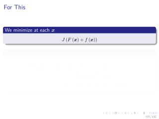 Images/cinvestav-
For This
We minimize at each x
J (F (x) + f (x))
This can be expanded
J (F (x) + f (x)) = E e−y(F(x)+f(x))
|x
= e−f(x)
E e−yF(x)
I (y = 1) |x +
...ef(x)
E e−yF(x)
I (y = −1) |x
115 / 132
 