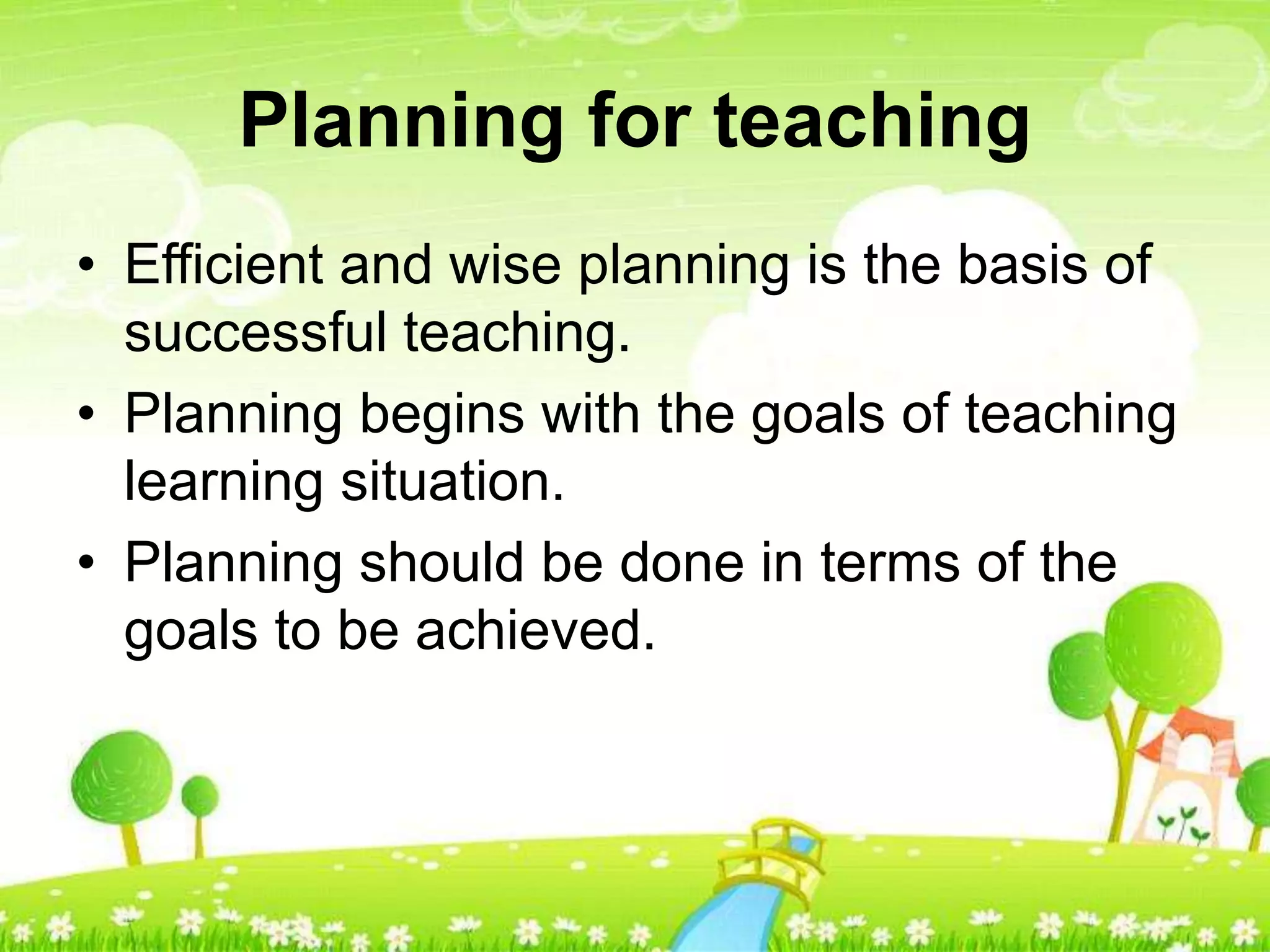 Pedagogy of teaching - Planning for teaching | PPT