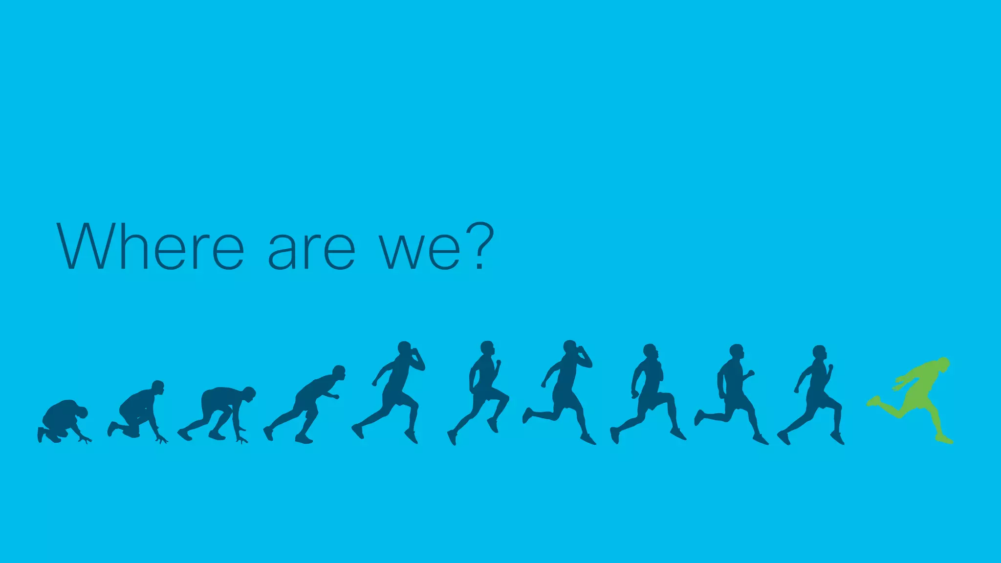 © 2018 Cisco and/or its affiliates. All rights reserved.
Where are we?
 