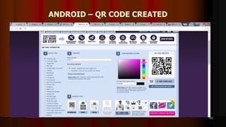 ANDROID – QR CODE CREATED
143
 