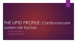 Comprehensive Overview of Lipid Profile and Cardiovascular Risk Factors ...