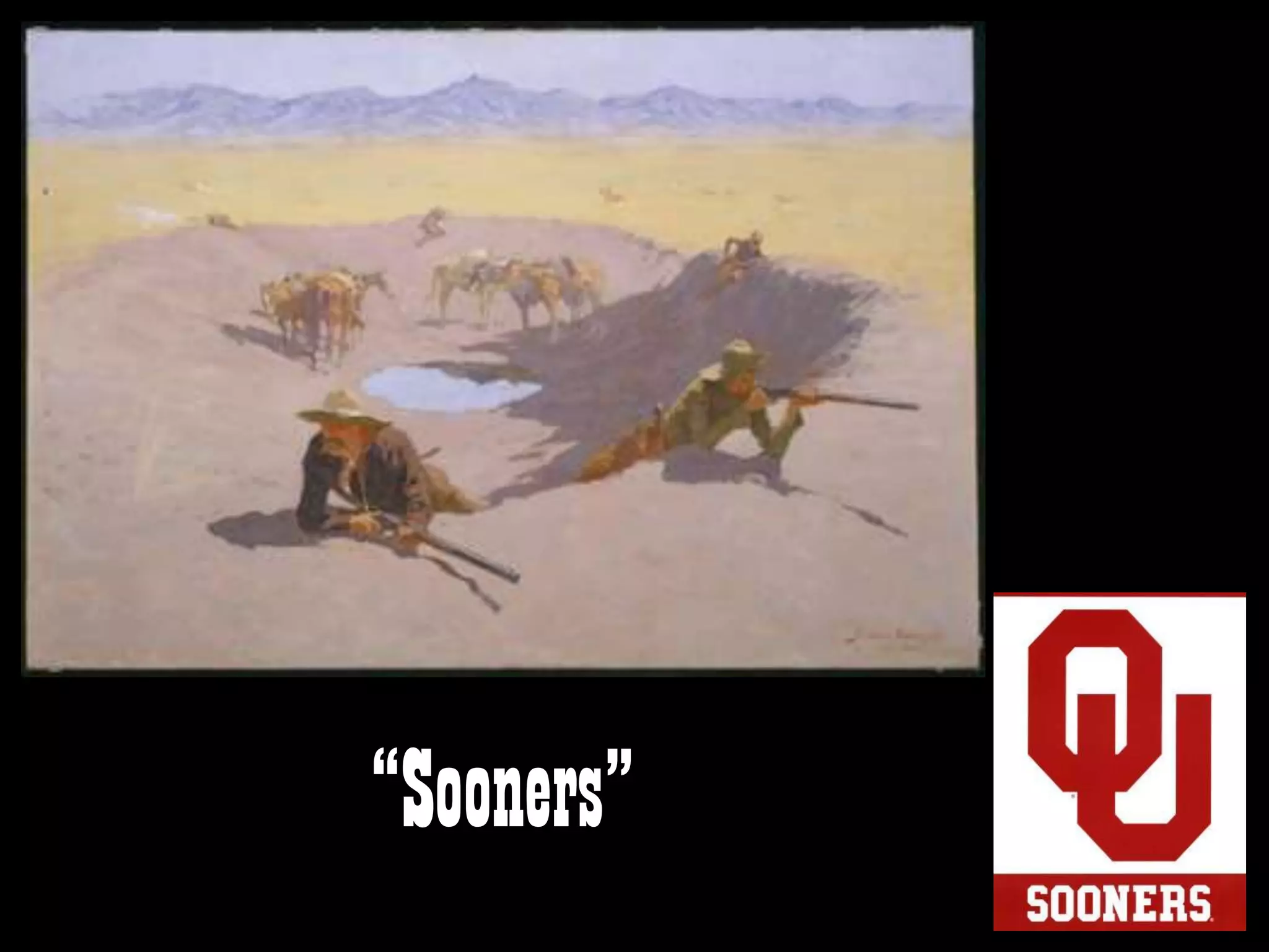 “Sooners”