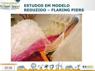 ESTUDOS EM MODELO REDUZIDO – FLARING PIERS 
