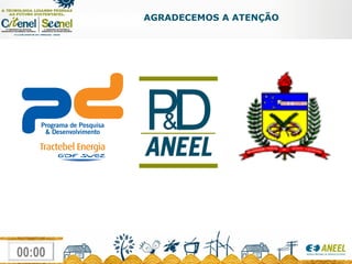 AGRADECEMOS A ATENÇÃO 