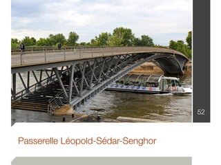 Passerelle Léopold-Sédar-Senghor
52
 