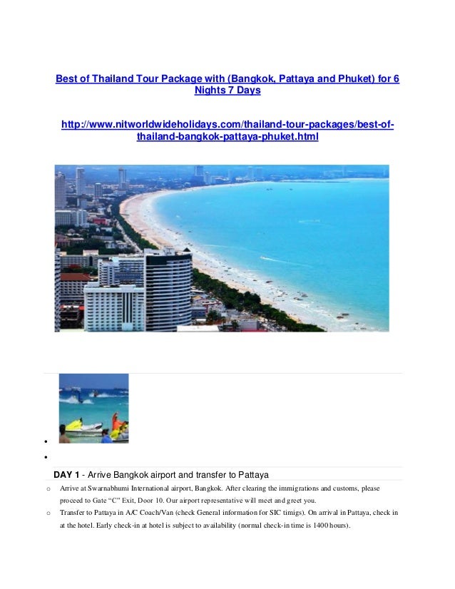 Best Of Thailand Tour Package With Bangkok Pattaya And Phuket For