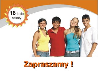 Zapraszamy ! 