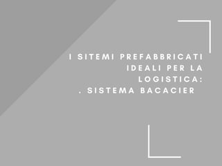 RDB ITALPREFABBRICATI - "Sistemi prefabbricati per la logistica"
