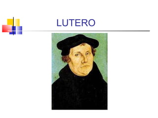 LUTERO
 
