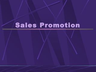 Sales Promotion
 