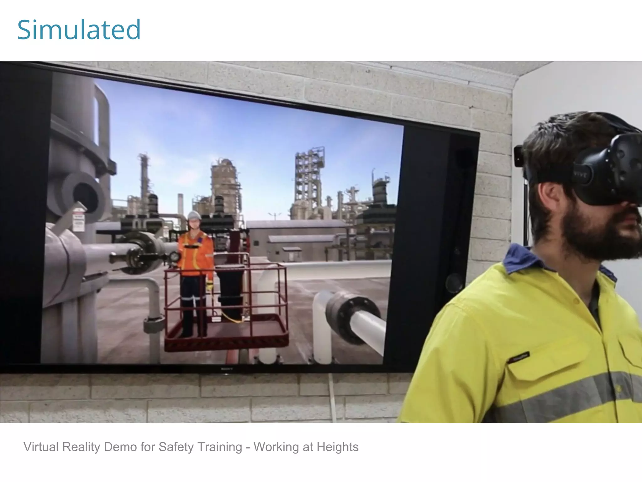 Simulated
Virtual Reality Demo for Safety Training - Working at Heights
 