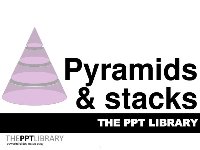 Powerpoint Library - Pyramids