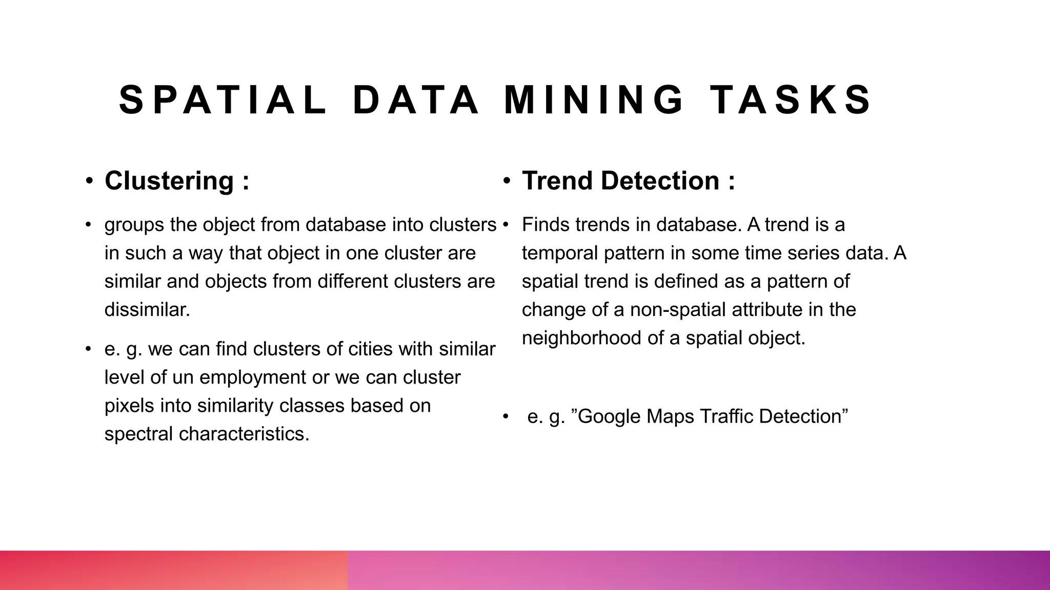 Introduction to Web Mining and Spatial Data Mining | PPT